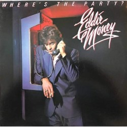 Пластинка Eddie Money Where's The Party?